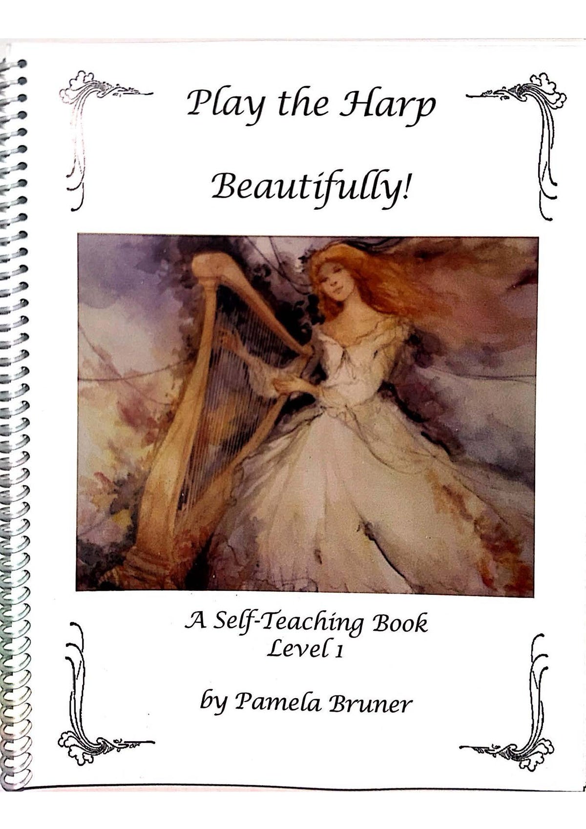 Play the Harp Beautifully  - A Self-Teaching Book - Level 1